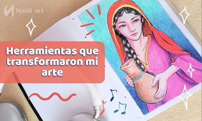 Herramientas gratuitas que transformaron mi arte: Del papel a lo digital | Naidi_art